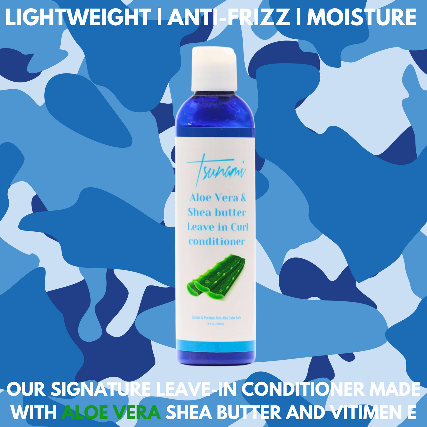 Tsunami Aloe Vera & Shea Butter Leave-In Conditioner