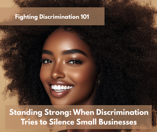 Standing Strong: When Discrimination Tries to Silence Small Businesses